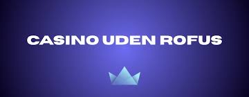 Gratis Casino Spil Uden Indskud – Oplev Spændingen Uden Risiko 734440691