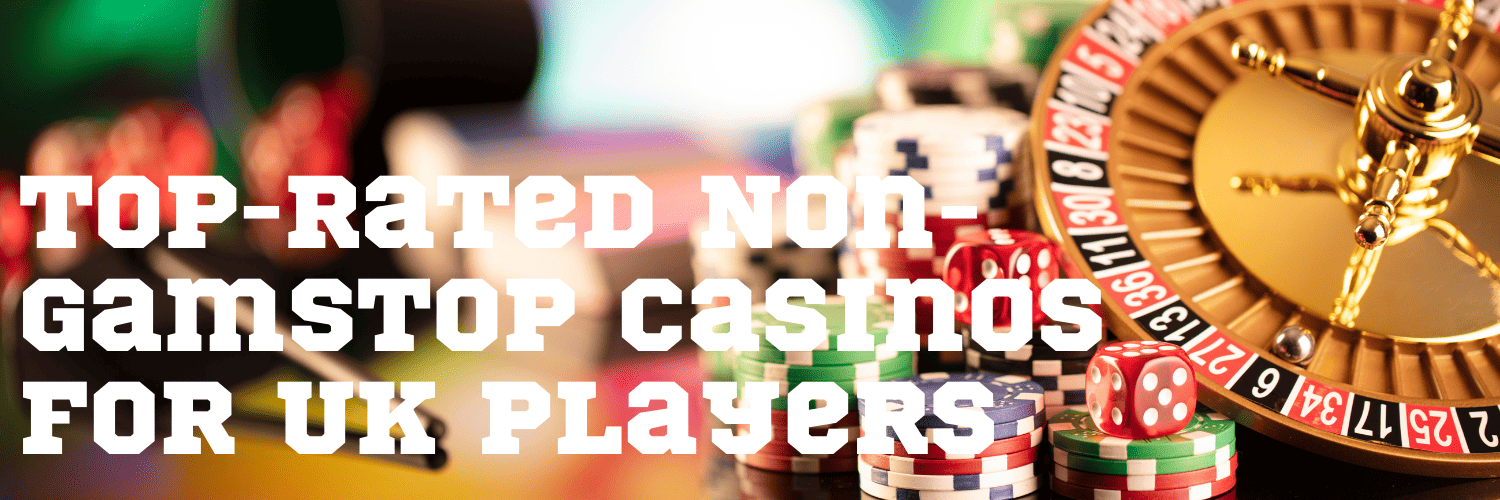 Exploring UK Casinos Not on GamStop Safe Betting Options