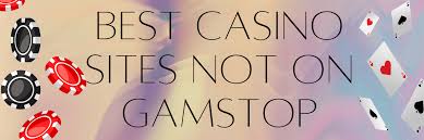 Exploring UK Casinos Not on GamStop Safe Betting Options